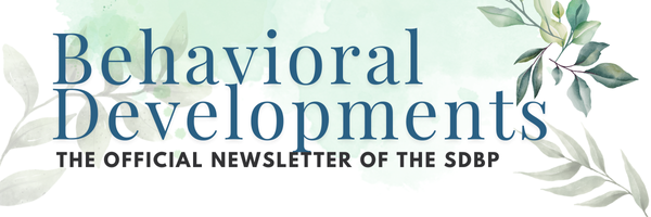 Behavioral Developments Behavioral Developments